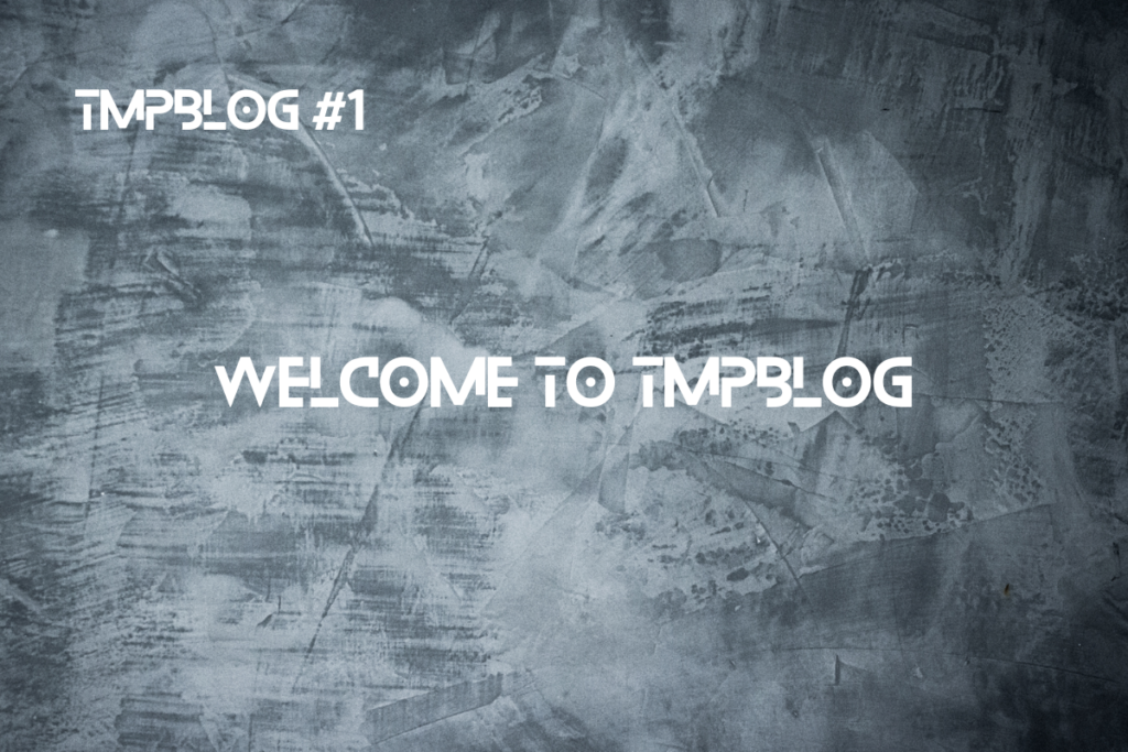 Welcome To TMPBlog